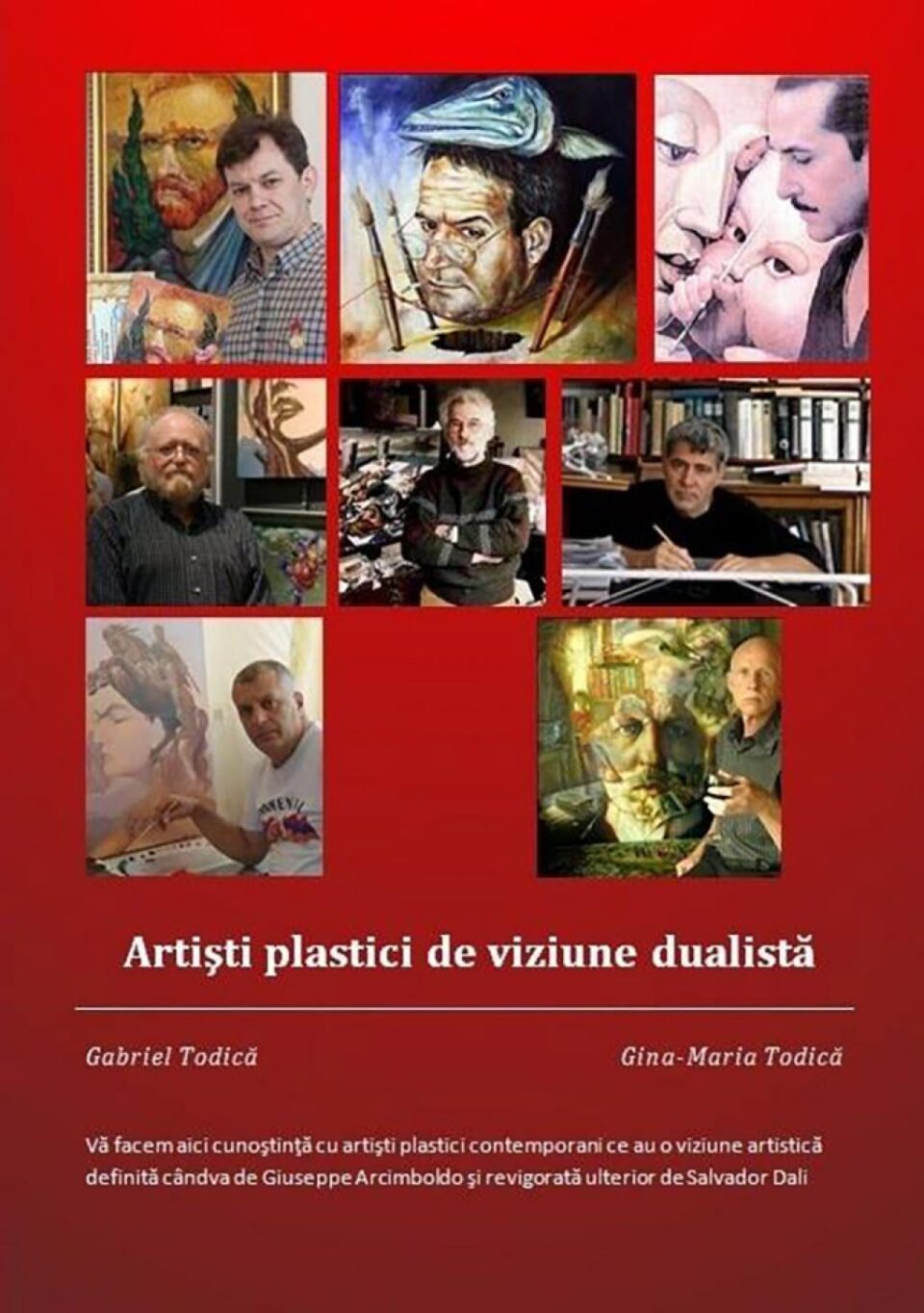 Gabriel Todică & Gina-Maria Todică: „Artiști plastici de viziune dualistă”