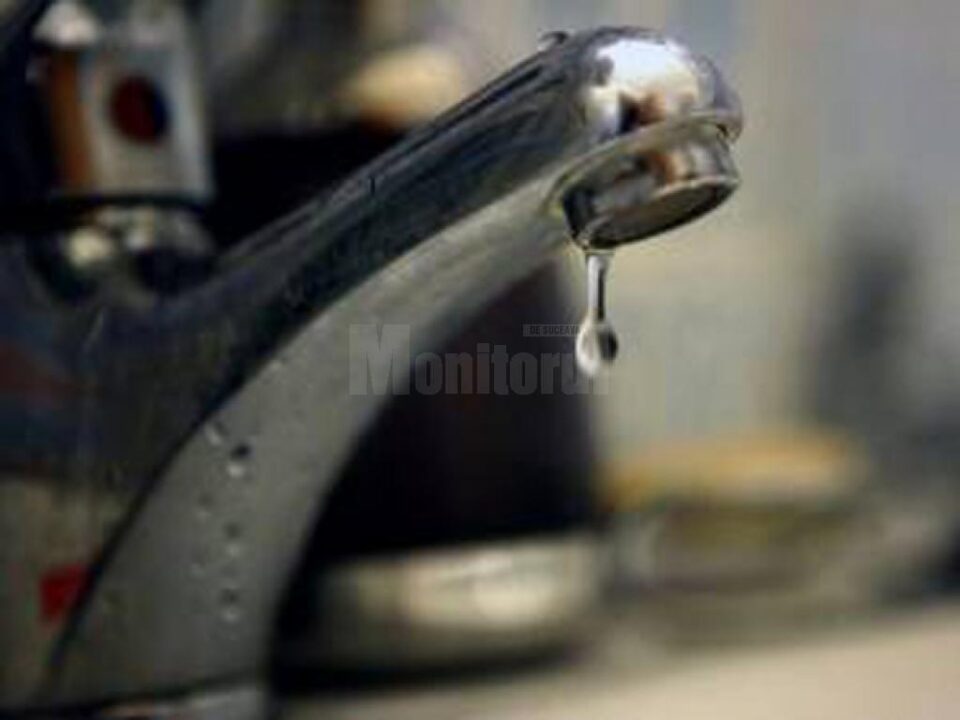 Furnizarea apei potabile va fi întreruptă miercuri pe 15 străzi din Suceava