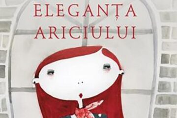 Muriel Barbery: „Eleganța ariciului”