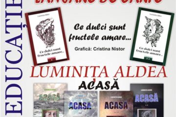 Cărțile „Acasă” și „Ce dulci sunt fructele amare...”, de Luminița Aldea, vor fi lansate la Biblioteca Bucovinei