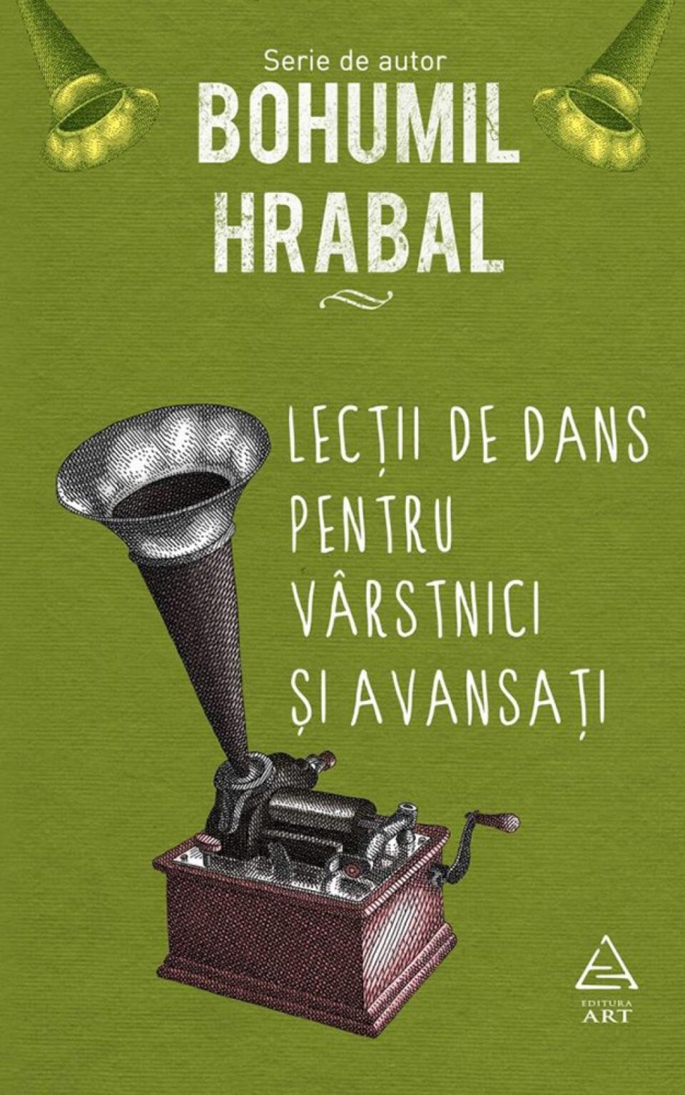 Bohumil Hrabal: „Lecții de dans pentru vârstnici și avansați”