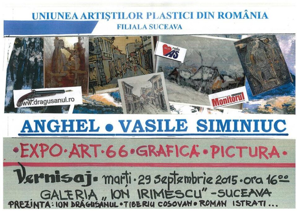 Expoziția de grafică - pictură „Expo Art – 66”, semnată de artistul plastic Anghel-Vasile Siminiuc, la Galeria de Artă „Ion Irimescu”