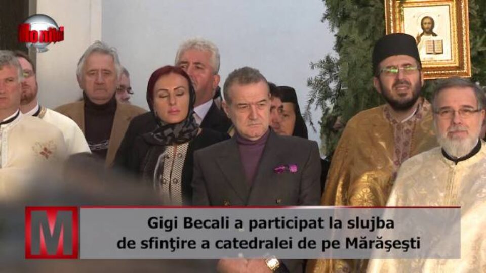 Gigi Becali a participat la slujba de sfințire