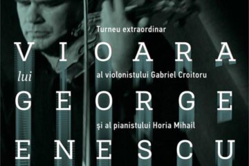 Vioara Guarneri del Gesu a lui George Enescu ajunge duminică la Poiana Stampei