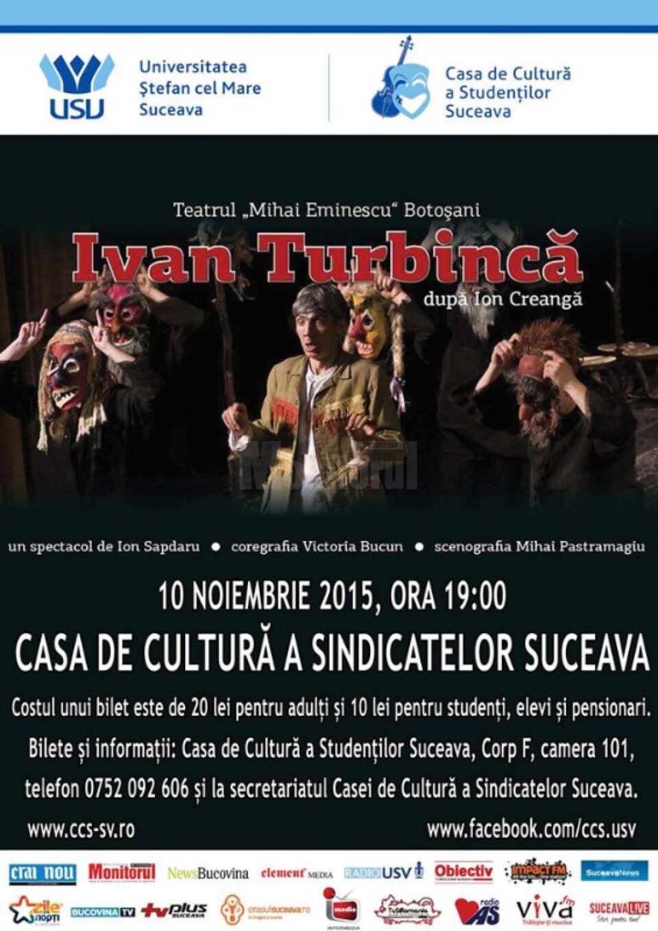 Teatrul „Mihai Eminescu” Botoșani aduce spectacolul „Ivan Turbincă” la Universitatea din Suceava