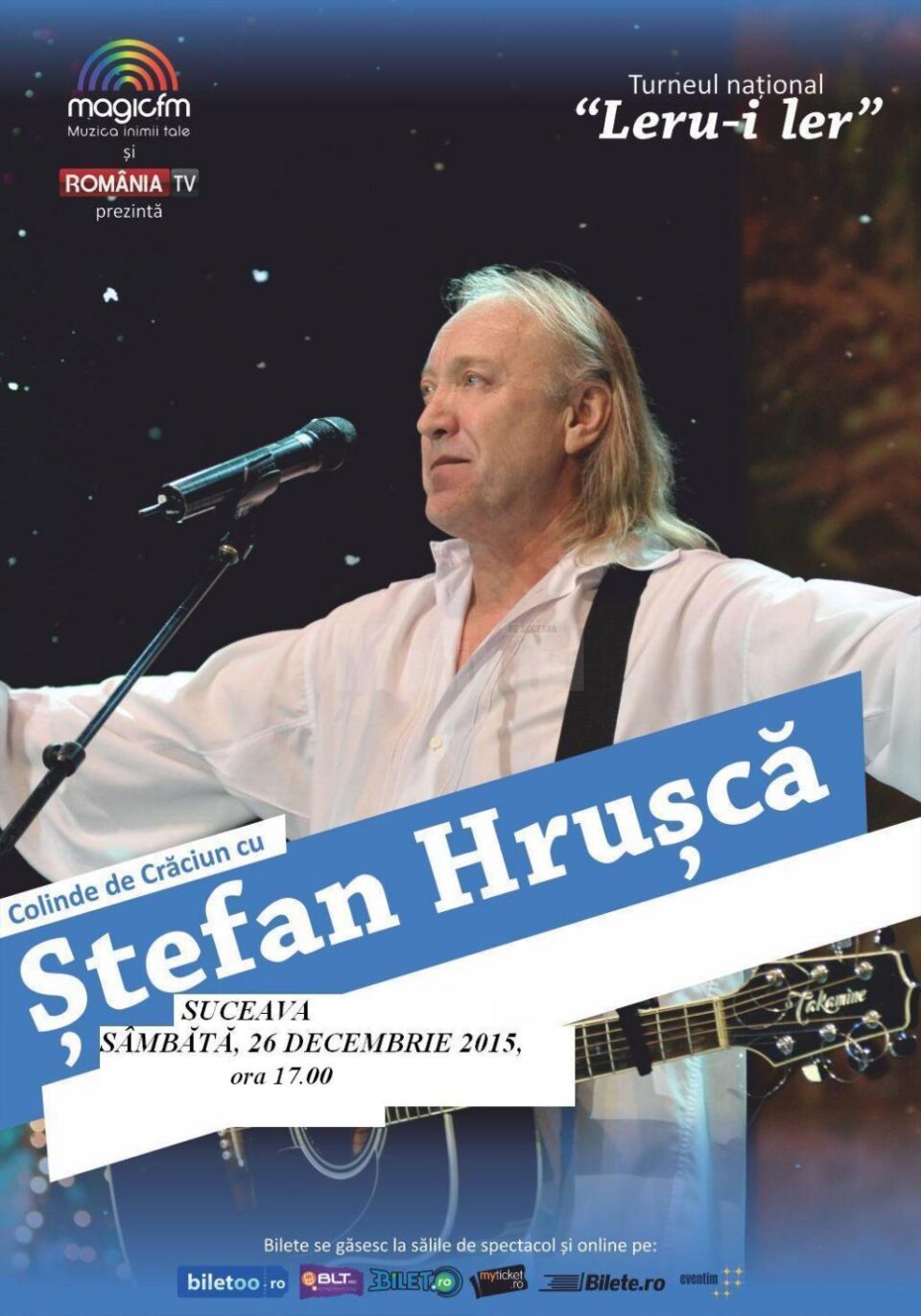 Ștefan Hrușcă, aflat într-un turneu național intitulat „Leru-I Ler”, va concerta și la Suceava Ștefan Hrușcă, aflat într-un turneu național intitulat „Leru-I Ler”, va concerta și la Suceava