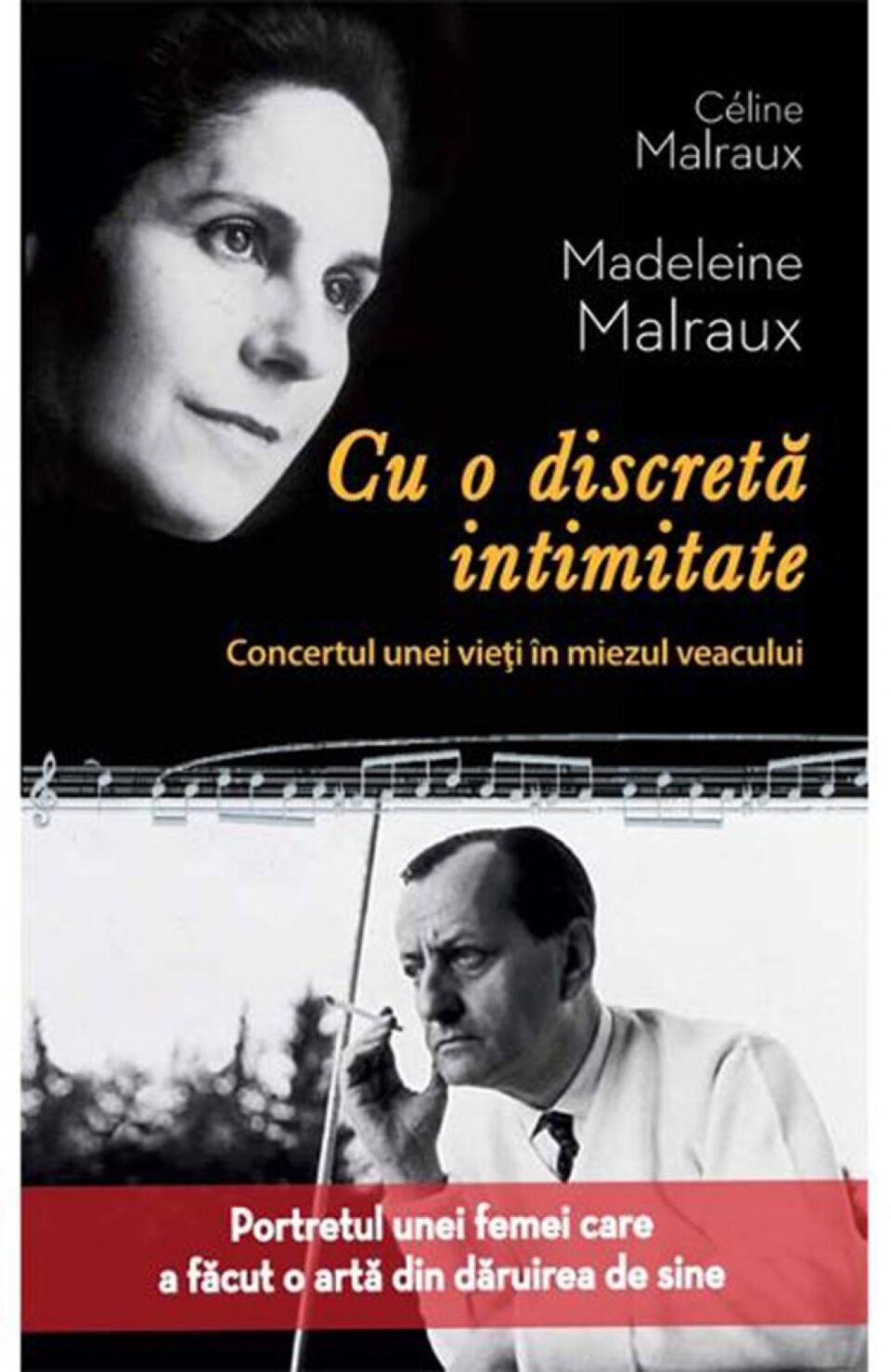 Madeleine Malraux: „Cu o discretă intimitate”