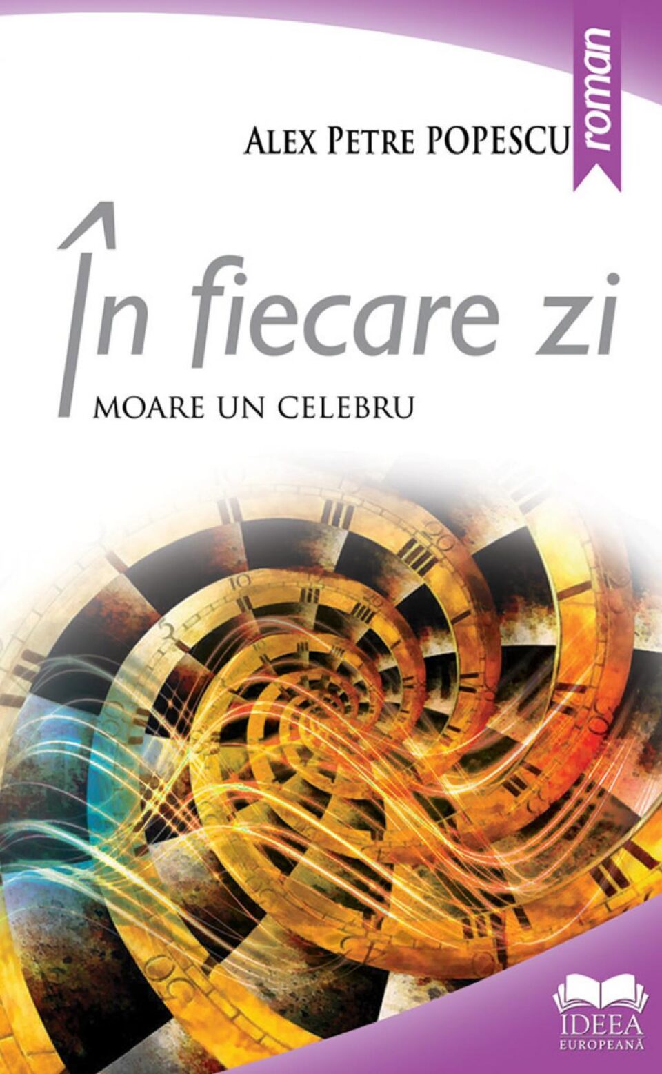 Alex Petre Popescu: „În fiecare zi moare un celebru”