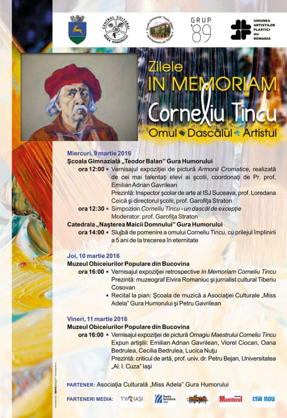 Zilele „In Memoriam Corneliu Tincu. Omul, Dascălul, Artistul” Zilele „In Memoriam Corneliu Tincu. Omul, Dascălul, Artistul”