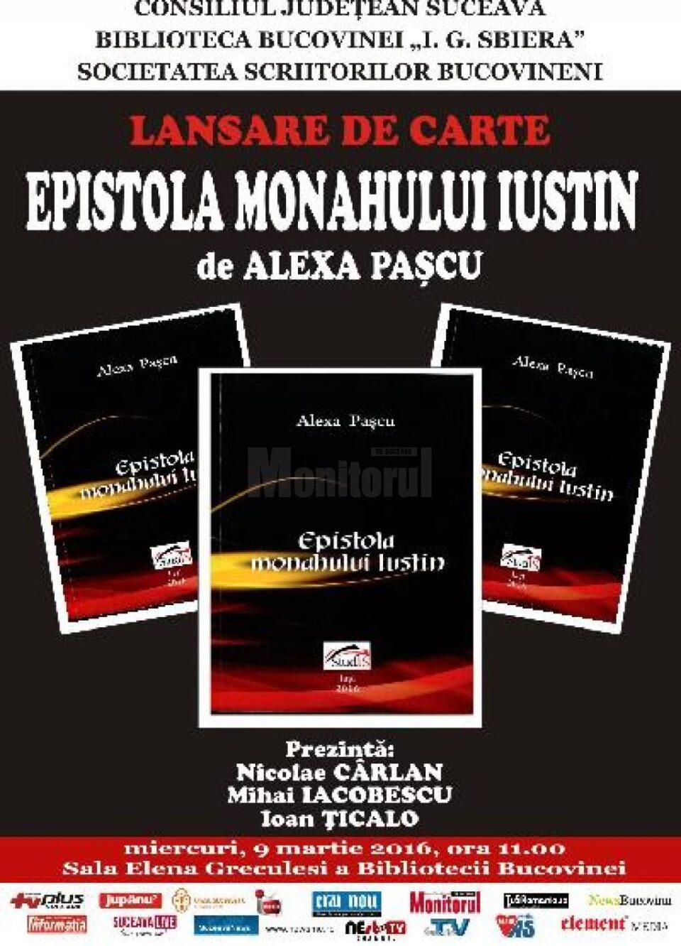 „Epistola monahului Iustin”, la Biblioteca Bucovinei „Epistola monahului Iustin”, la Biblioteca Bucovinei
