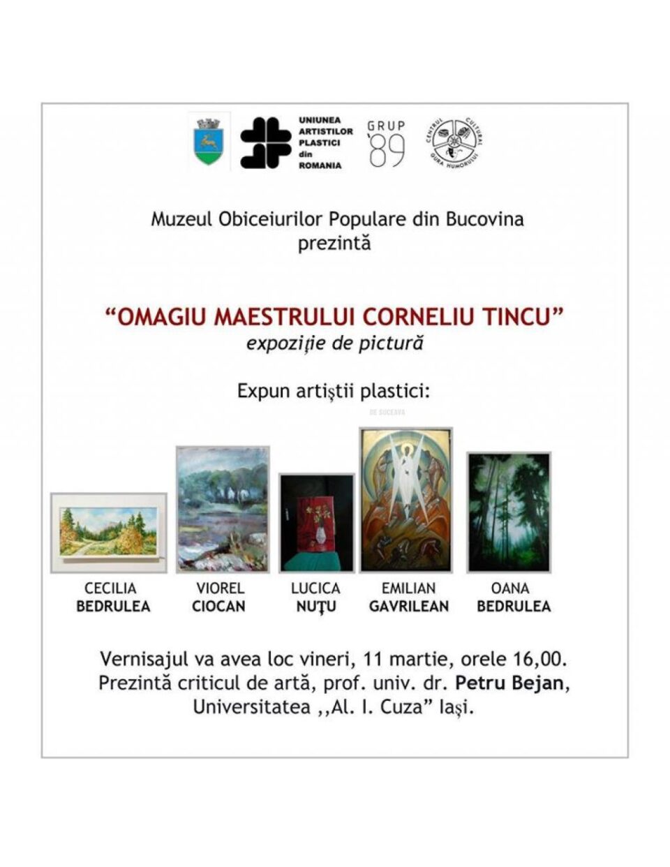 Expoziția de pictură „Omagiu Maestrului Corneliu Tincu” Expoziția de pictură „Omagiu Maestrului Corneliu Tincu”