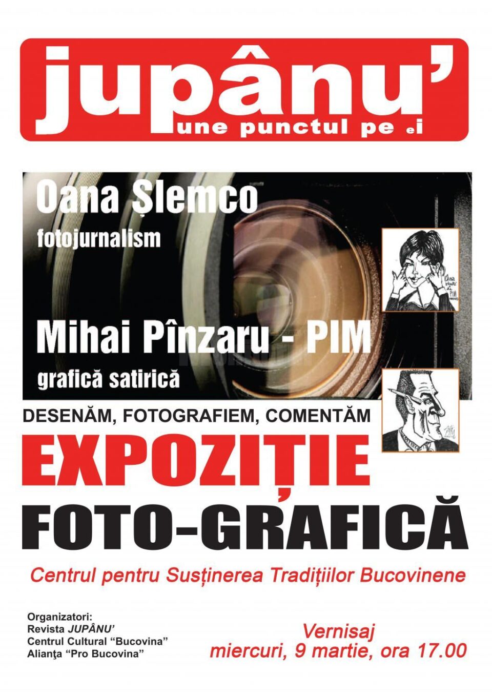 Expoziția foto-grafică „Jupânu' pune punctul pe (e)i”