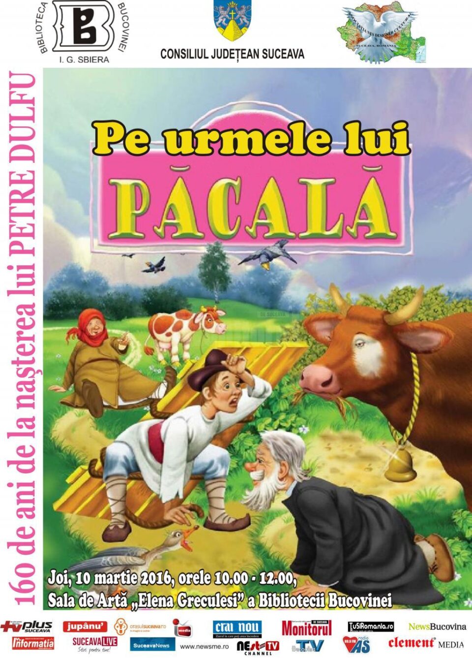 „Pe urmele lui Păcală”, la Biblioteca Bucovinei „Pe urmele lui Păcală”, la Biblioteca Bucovinei