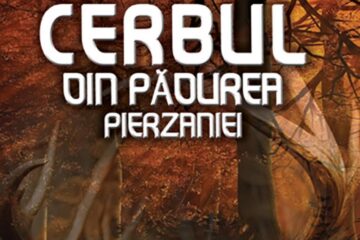 Petru Demetru Popescu: „Cerbul din pădurea pierzaniei”