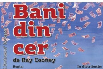 Spectacolul de teatru „Bani din cer”