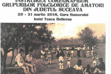 „Întâlnirea coregrafilor grupurilor folclorice de amatori din județul Suceava”