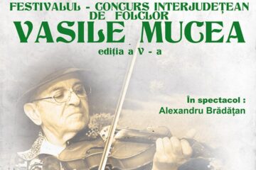 Festivalul-concurs interjudețean de folclor „Vasile Mucea”