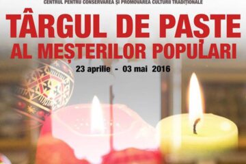 Târgul de Paște al Meșterilor Populari