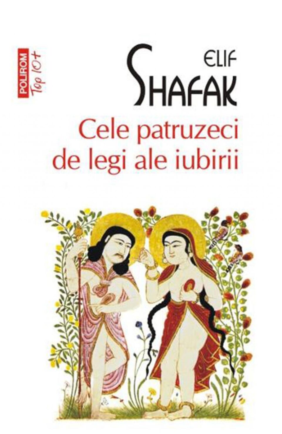 Elif Shafak: „Cele patruzeci de legi ale iubirii”