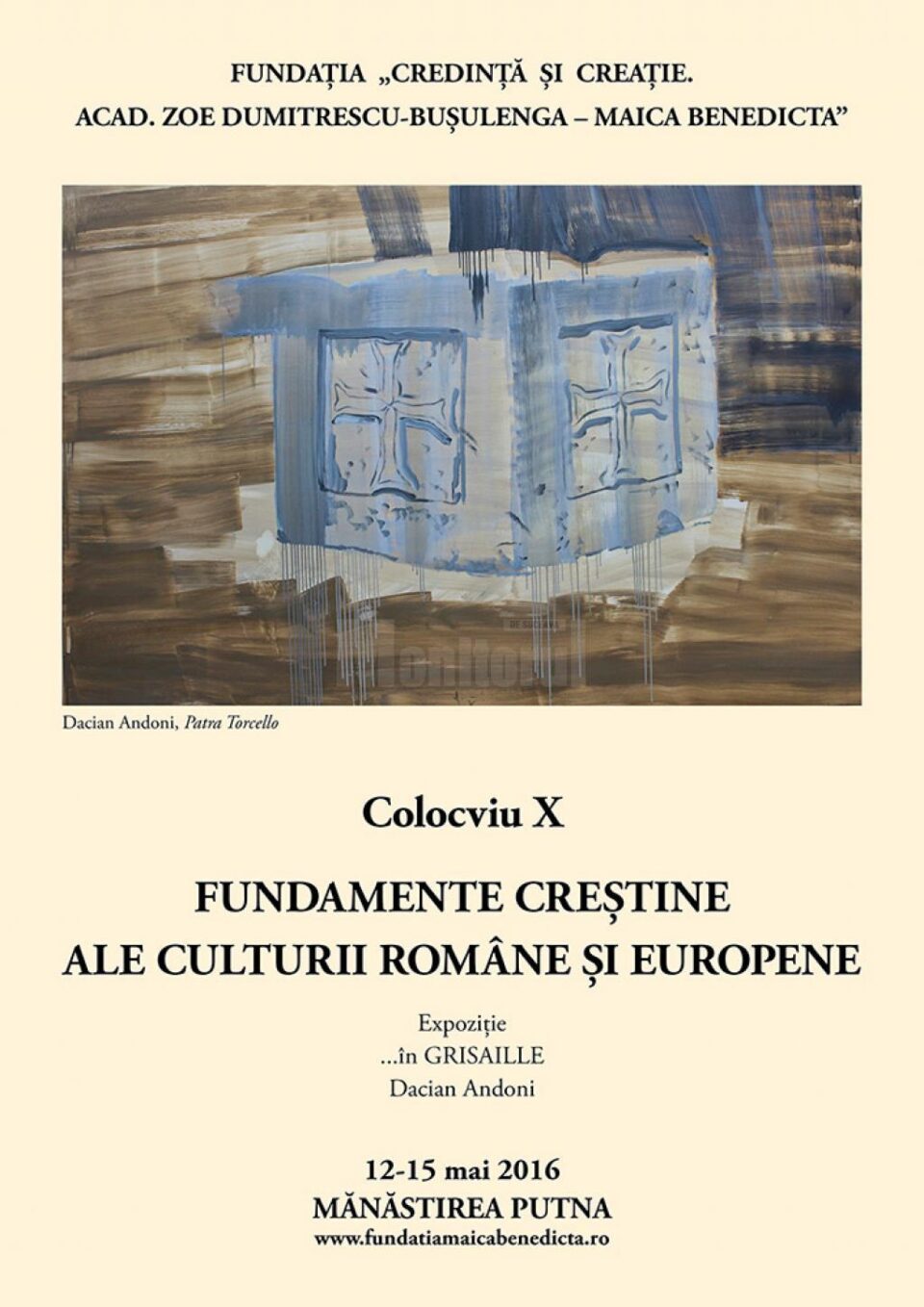Simpozionul „Fundamente creștine ale culturii române și europene”, la Mănăstirea Putna