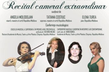 Recital cameral extraordinar, susținut de Angela Molodojan, Tatiana Costiuc și Elena Turea