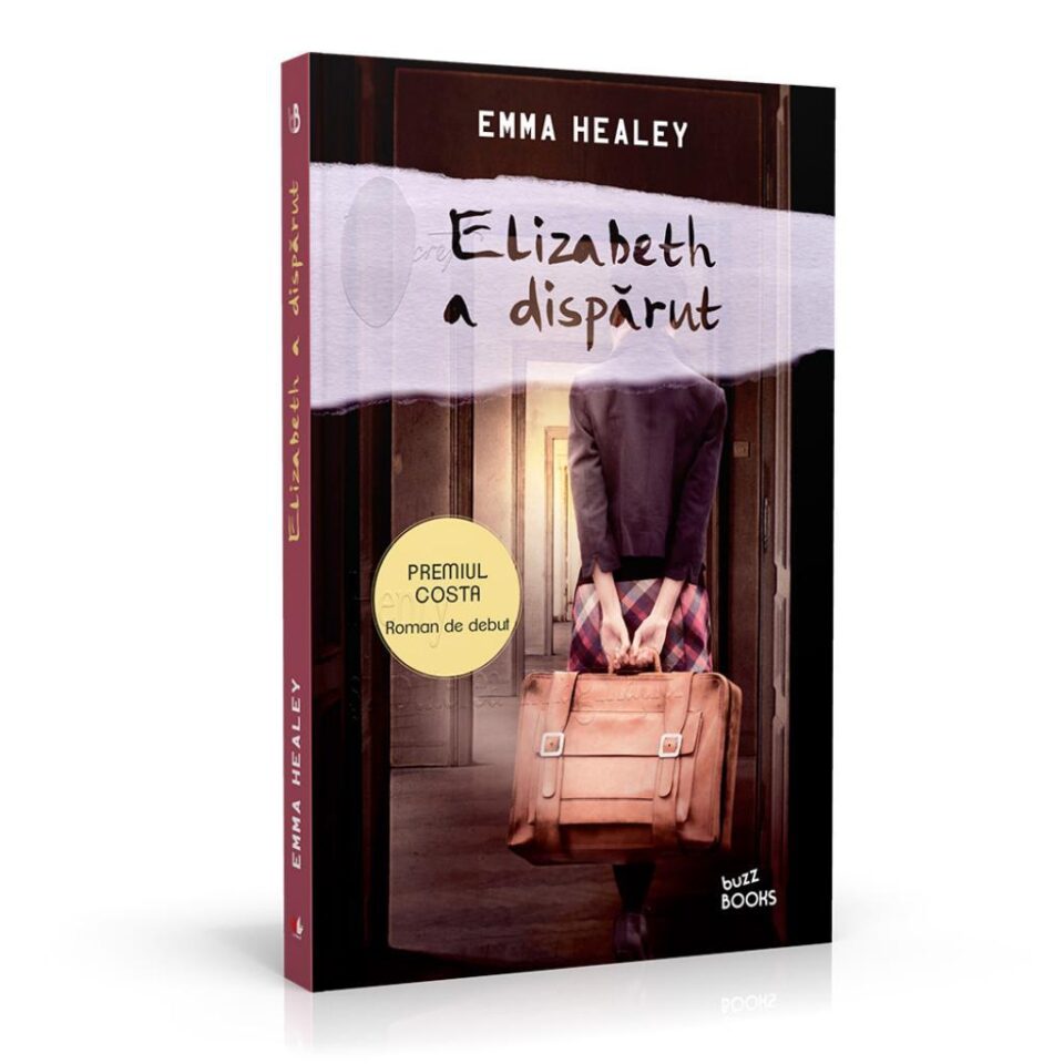 Editura Litera continuă colecția Buzz BOOKS cu un roman de suspans și psihologic excepțional: Elizabeth a dispărut, de Emma Healey