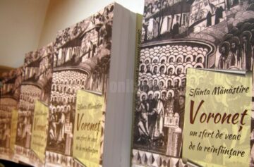 „Sfânta Mănăstire Voroneț. Un sfert de veac de la reînființare”