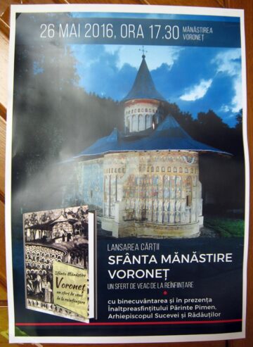 „Sfânta Mănăstire Voroneț. Un sfert de veac de la reînființare”