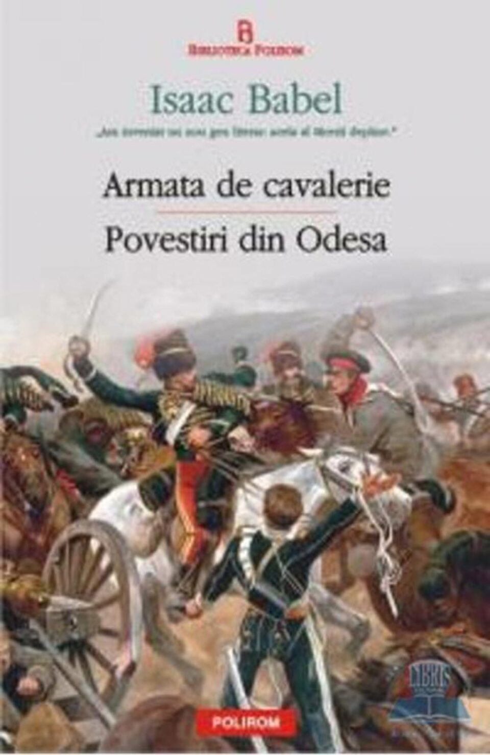 Isaac Babel: „Armata de cavalerie”
