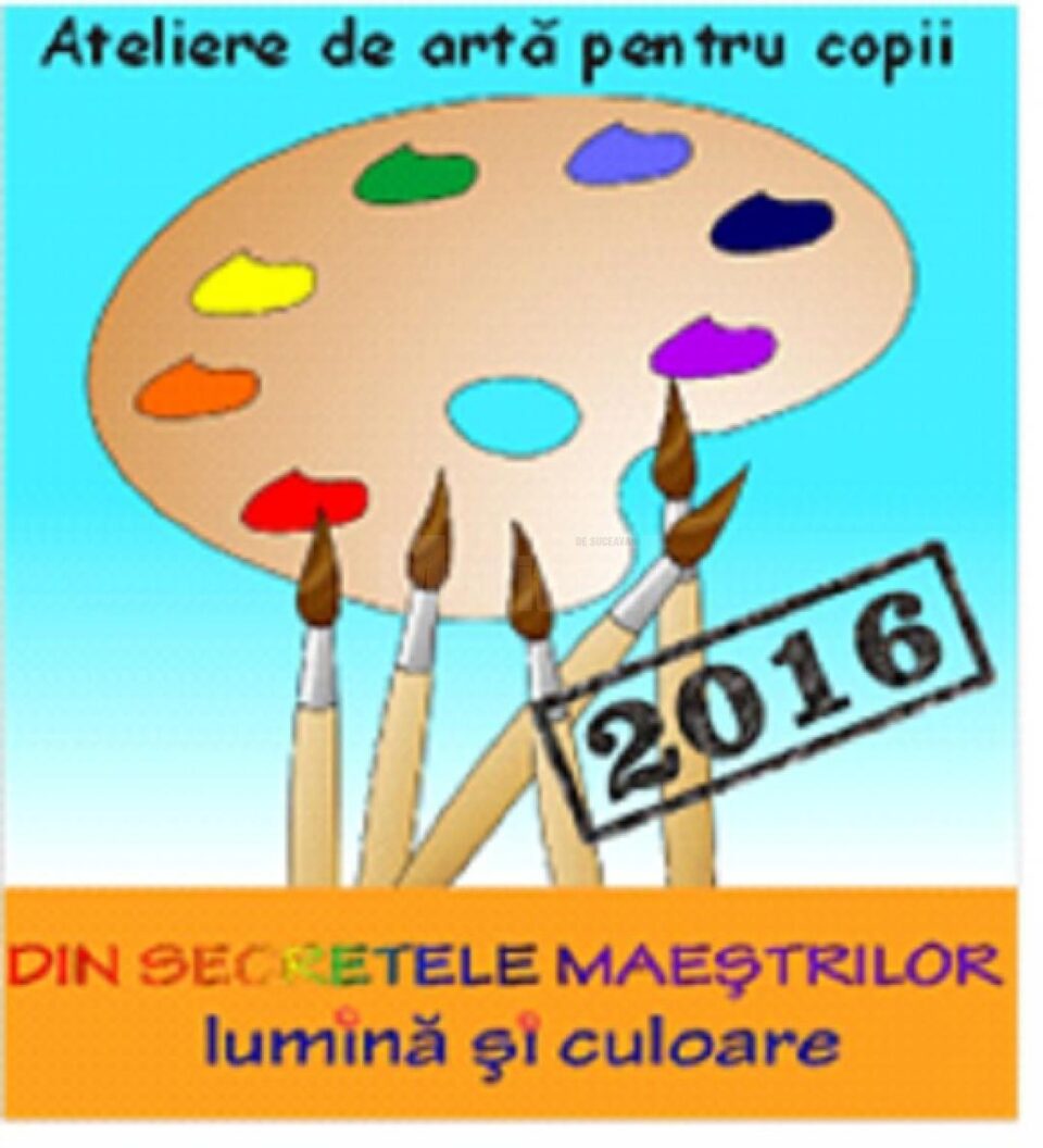 Atelierele „Din secretele maeștrilor – lumină și culoare”