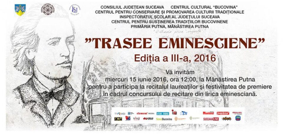 „Trasee eminesciene”, ediția a III-a, astăzi, la Mănăstirea Putna
