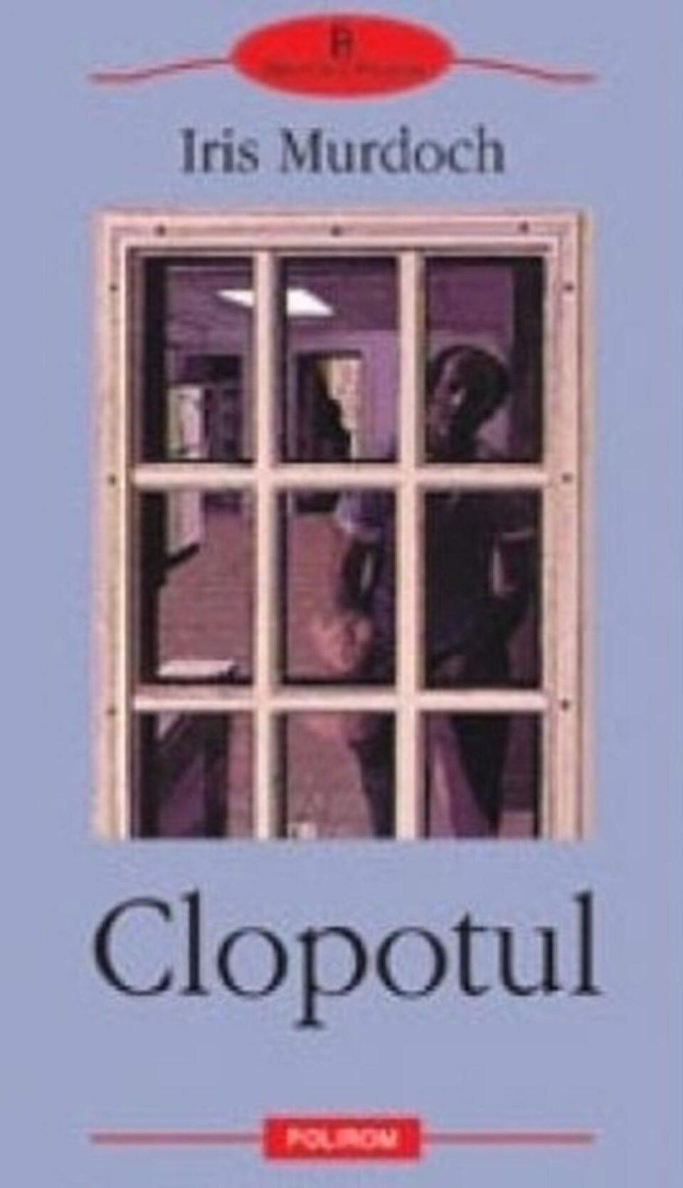 Iris Murdoch: „Clopotul”