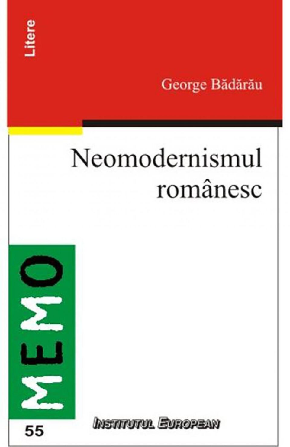 George Bădărău: „Neomodernismul românesc”