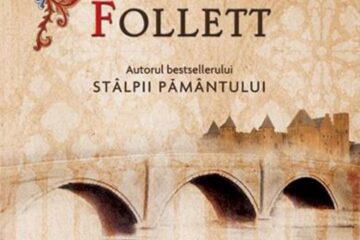 Ken Follett: „O lume fără sfârșit”