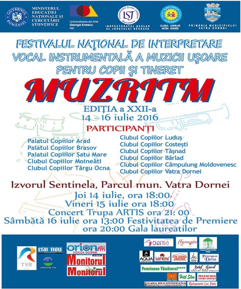 Festivalul Național de Interpretare Vocal-Instrumentală a Muzicii Ușoare pentru Copii „Muzritm” Festivalul Național de Interpretare Vocal-Instrumentală a Muzicii Ușoare pentru Copii „Muzritm”