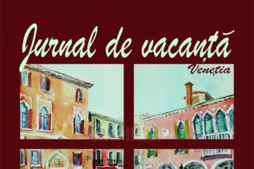 „Jurnal de vacanță - Veneția”, la Galeria de Artă „Ion Irimescu” Suceava