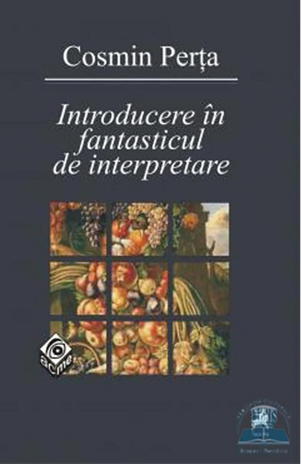 Cosmin Perța: „Introducere în fantasticul de interpretare”