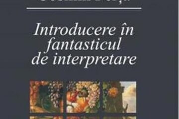 Cosmin Perța: „Introducere în fantasticul de interpretare”