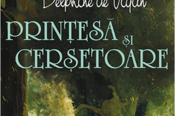 Delphine de Vigan: „Prințesă și cerșetoare”