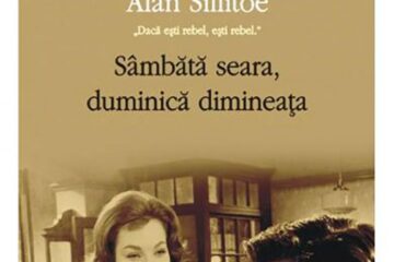 Alan Sillitoe: „Sâmbătă seara, duminică dimineața”