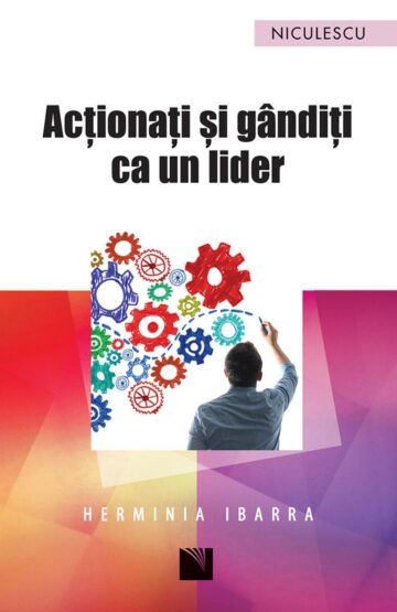 Acționați și gândiți ca un lider
