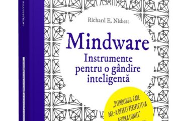 Mindware. Instrumente pentru o gândire inteligentă, Richard E. Nisbett - Introspectiv, un imprint Litera