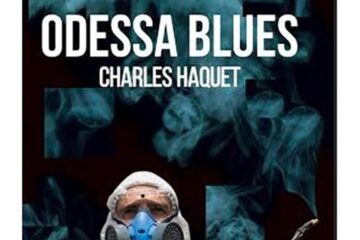 Charles Haquet: „Odessa Blues”