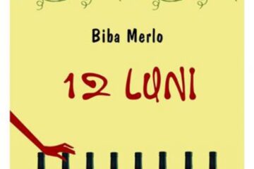 Biba Merlo: „12 luni”