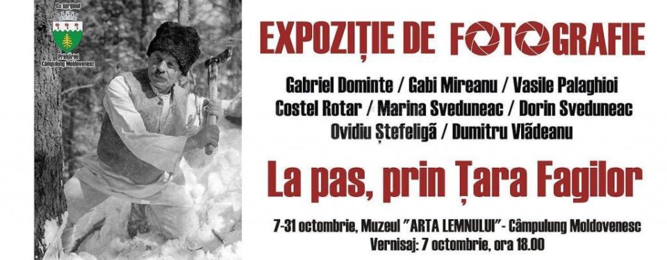 Expoziția de fotografie „La pas, prin Țara Fagilor”