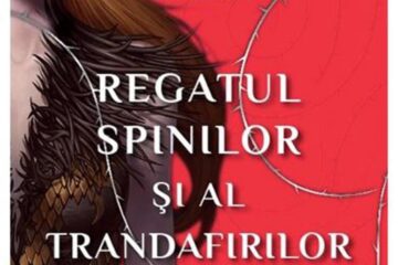 Sarah J. Maas: „Regatul spinilor și al trandafirilor”