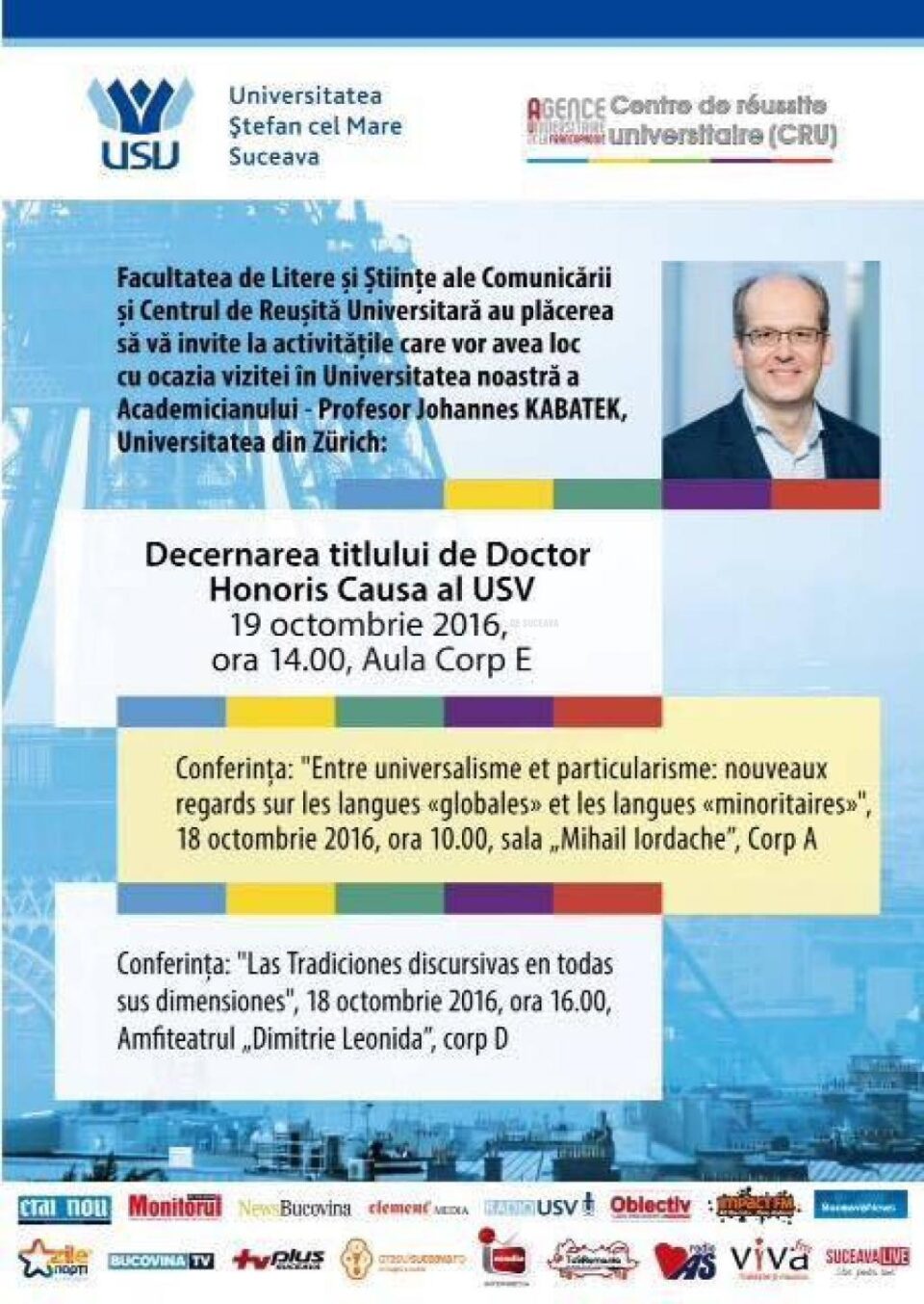 USV îi va acorda titlul de Doctor Honoris Causa profesorului Johannes Kabatek, de la Universitatea din Zürich USV îi va acorda titlul de Doctor Honoris Causa profesorului Johannes Kabatek, de la Universitatea din Zürich