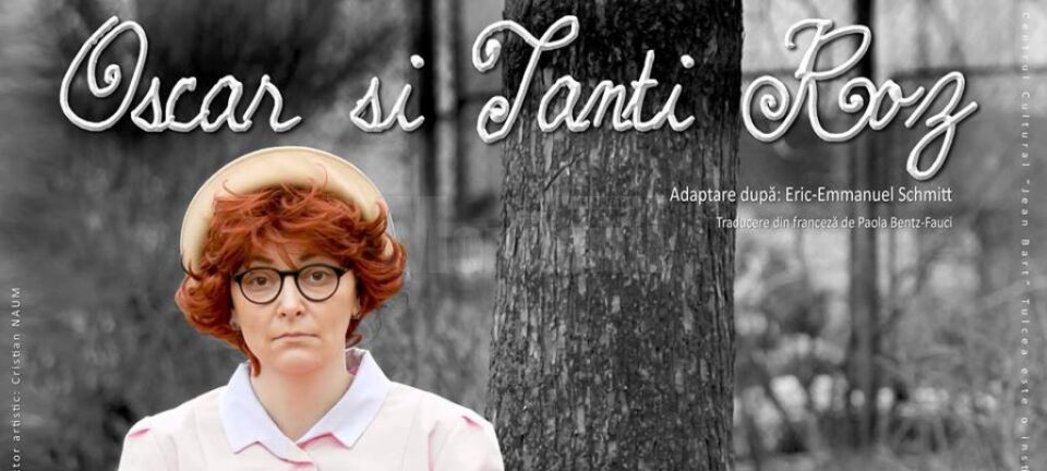 Piesa de teatru „Oscar și Tanti Roz”
