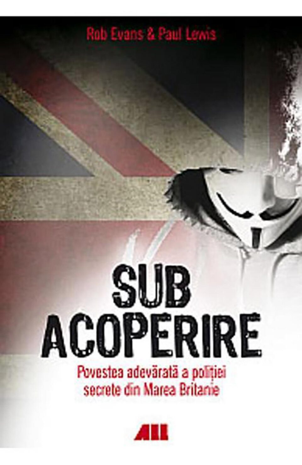 Rob Evans & Paul Lems: „Sub acoperire”