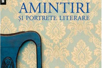 Gabriel Dimisianu: „Amintiri și portrete literare”